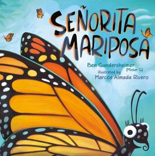 Book cover - Senorita Mariposa - Fall Animal Migration Books for Kids