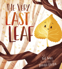 Book cover of The Very Last Leaf Fall Picture Book with themes of perfectionism and science. Image is a yellow leaf with a quiet peaceful face.
