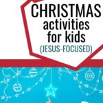 Text reads: 4 Christmas activities for kids (Jesus-focused) with image of a boy dressed in holiday clothes pointing an illuminated star while riding in a play car.