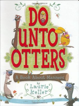 Book cover for Do Unto Otters showing cartoon otters and a rabbit, a funny book for learning the Golden Rule