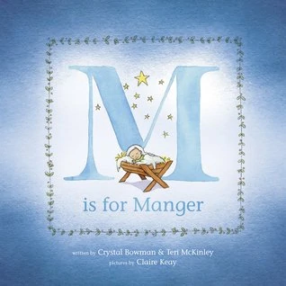 M is for Manger Christmas board book for kids, showing a blue cover with a large M and a small manger scene with stars