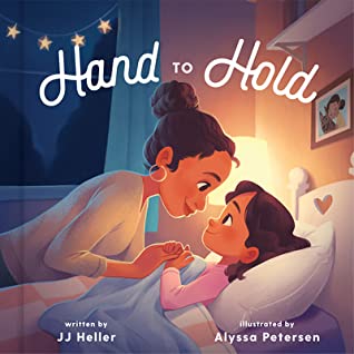 Hand to Hold book cover - a book to say I love you to kids, showing a mom and daughter looking at each other sweetly at bedtime