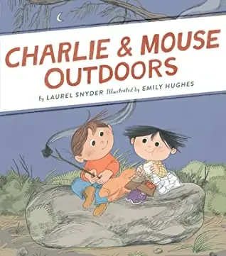 Charlie and Mouse Outdoors Children's Book about Camping - Early Reader