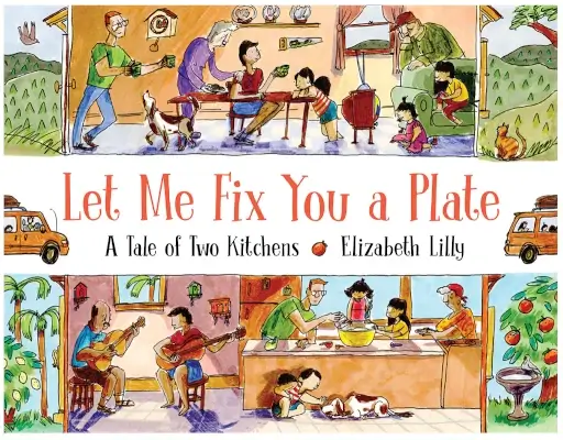 Let Me Fix You a Plate Children's Book Cover - Summer Road Trip to Family