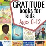 15 Gratitude Books for Kids Pinterest Image showing a grid with book covers of picture books about gratitude for kids ages 0 to 12