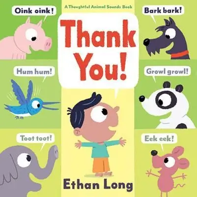 Gratitude Board Book for Kids - Thank You - Book Cover showing a boy looking at different illustrated animals all saying thank you in their animals sounds